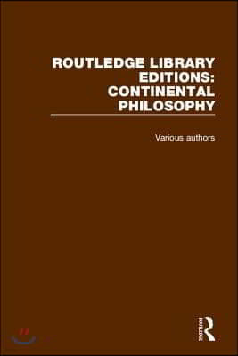 Routledge Library Editions: Continental Philosophy