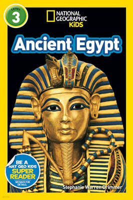 National Geographic Kids Readers Level 3 : Ancient Egypt