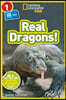 National Geographic Kids Readers Level 1 : Real Dragons! 