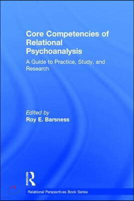 Core Competencies of Relational Psychoanalysis