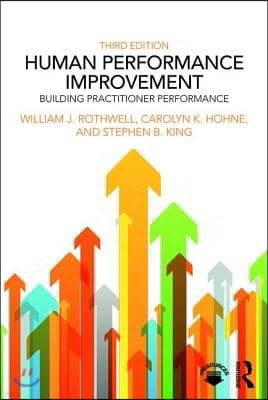 Human Performance Improvement: Building Practitioner Performance