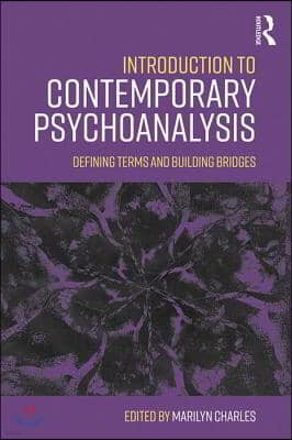 Introduction to Contemporary Psychoanalysis: Defining terms and building bridges