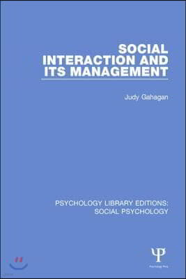 Social Interaction and its Management