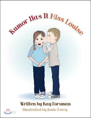 Rumor Has It Miss Louise