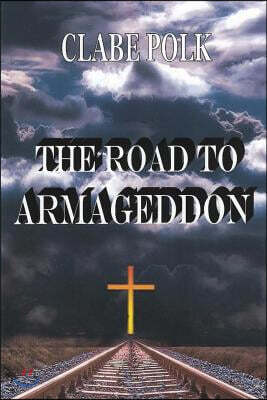 The Road to Armageddon