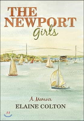 The Newport Girls: A Memoir