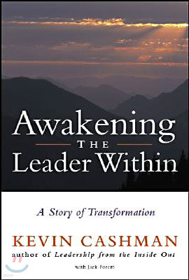 Awakening the Leader Within: A Story of Transformation