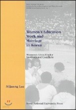 Women's Education Work and Marriage in Korea
