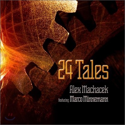 Alex Machacek - 24 Tales