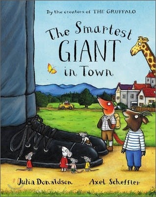 The Smartest Giant in Town [Illustrated]