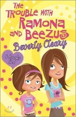 The Trouble with Beezus and Ramona