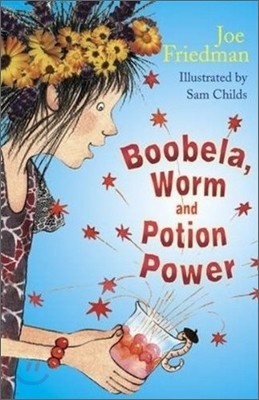 Boobela, Worm and Potion Power