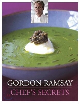 Gordon Ramsay Chef's Secrets
