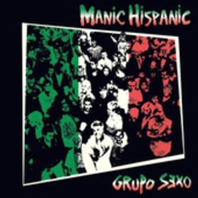 Manic Hispanic - Grupo Sexo (CD)