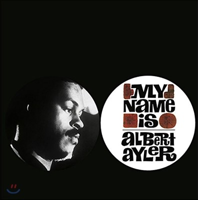 Albert Ayler (ٹƮ Ϸ) - My Name Is Albert Ayler [LP]