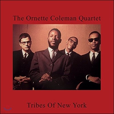 Ornette Coleman,Don Cherry,Charlie Haden,Ed Blackwell — Ornette Coleman (오넷 콜맨) - Tribes Of New York 앨범 커버