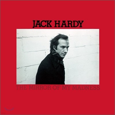 Jack Hardy - Mirror Of My Madness (LP Miniature)
