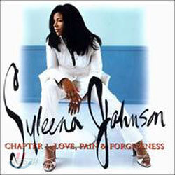 Syleena Johnson - Chapter 1: Love, Pain & Forgiveness