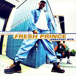 DJ Jazzy Jeff & The Fresh Prince - Greatest Hits