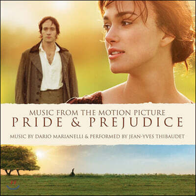 Jean-Yves Thibaudet,Dario Marianelli — 오만과 편견 영화음악 (Pride & Prejudice OST by Dario Marianelli) 앨범 커버