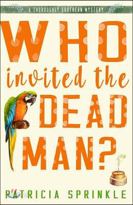 Who Invited the Dead Man