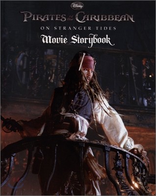 Pirates of the Caribbean : On Stranger Tides Movie Storybook