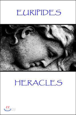 Euripides - Heracles: The Greatest Pleasure of Life Is Love