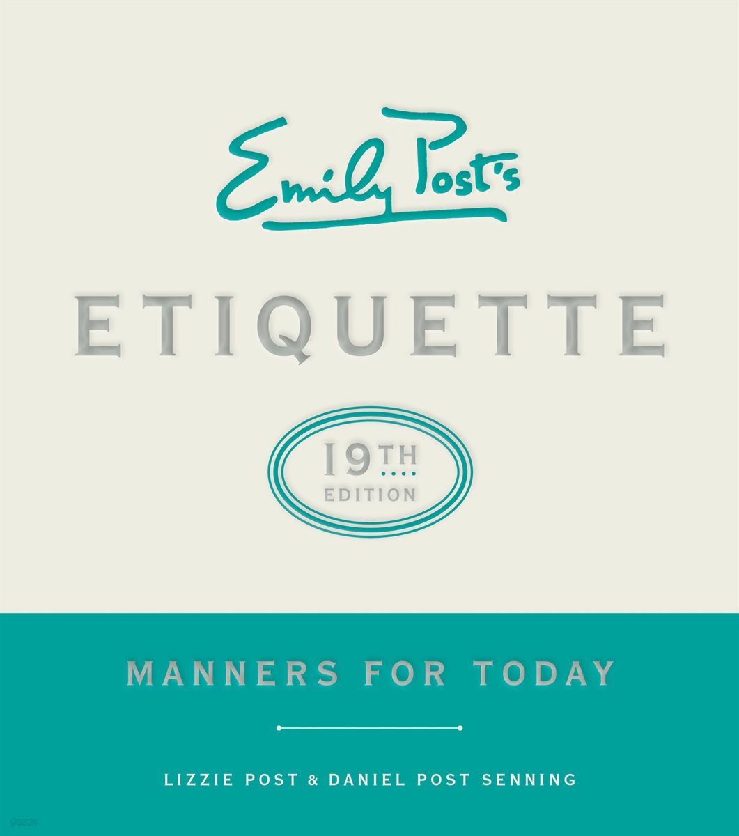 Emily Post&#39;s Etiquette, 19th Edition