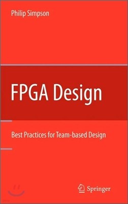 FPGA Design: Best Practices for Team-Based Design