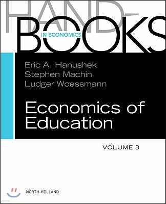 Handbook of the Economics of Education: Volume 3