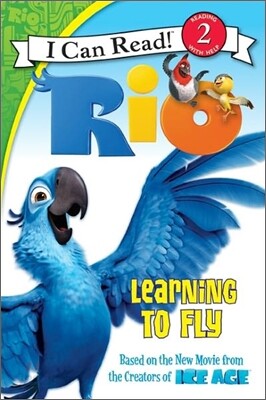 [I Can Read] Level 2 : Rio - Learning to Fly