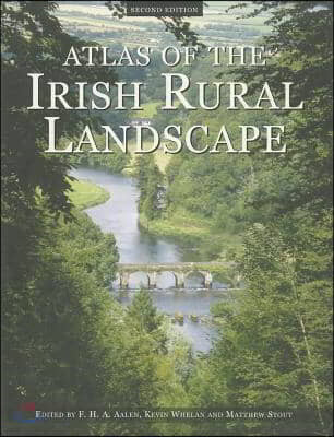 Atlas of the Irish Rural Landscape