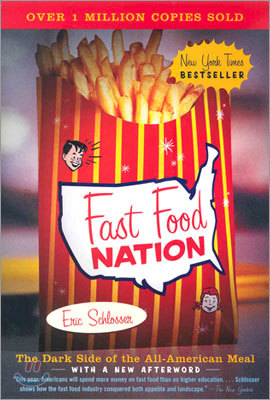 [ ȸ] Fast Food Nation - The Dark Side of the All-American Meal (2002) (Paperback)