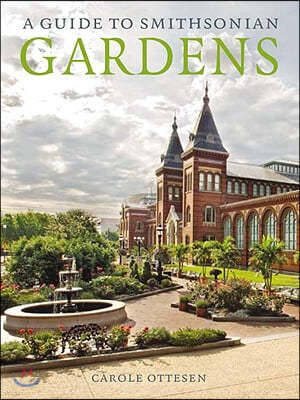 Guide to Smithsonian Gardens PB