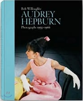 Bob Willoughby, Audrey Hepburn. Photographs 1953-1966