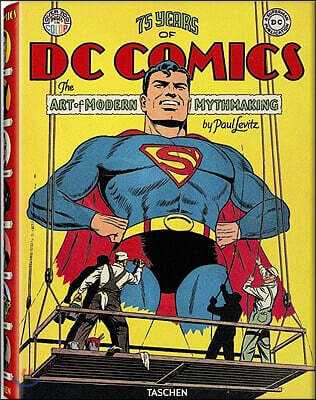 75 Years of DC Comics: The Art of Modern Mythmaking