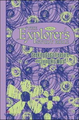 Explorer's Study Bible-NKJV: Seeking God's Treasure and Living His Word