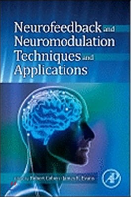 Neurofeedback and Neuromodulation Techniques and Applications