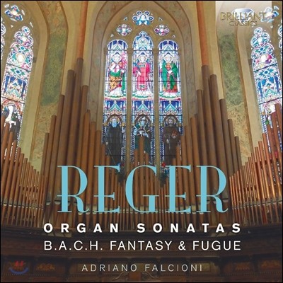 Adriano Falcioni  :  ҳŸ,  ̸  ȯ Ǫ (Max Reger: Organ Sonatas, B.A.C.H. Fantasy and Fugue Op.46) Ƶ帮Ƴ ġ