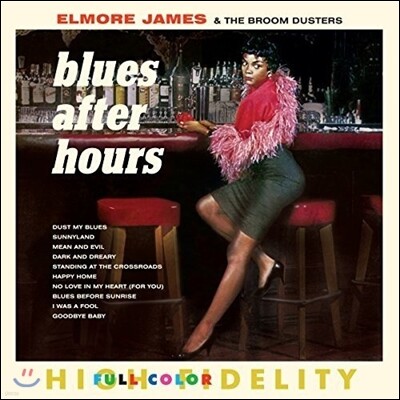 Elmore James, Broom Dusters — Elmore James / The Broom Dusters - Blues After Hours 앨범 커버
