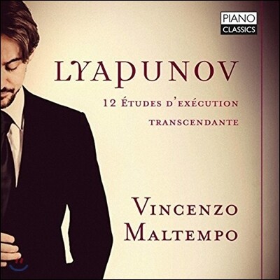 Vincenzo Maltempo 리야푸노프: 12개의 초절기교 연습곡 (Sergei Lyapunov: Complete 12 Etudes d'Execution Transcendente Op. 11) 빈센조 말템포