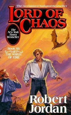 Lord of Chaos: Book Six of 'the Wheel of Time'