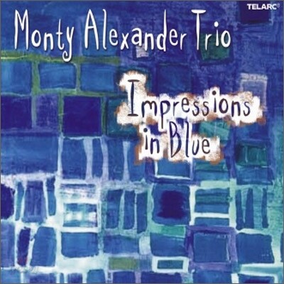 Monty Alexander Trio (몬티 알렉산더 트리오) - Impressions In Blue