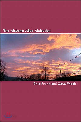 The Alabama Alien Abduction