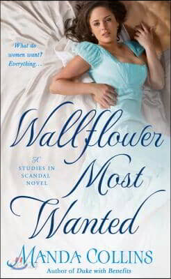 Wallflower Most Wanted: A Studies in Scandal Novel