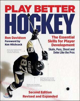 Play Better Hockey: The Essential Skills for Player Development