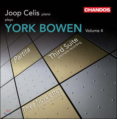 Joop Celis 요크 보웬: 피아노 작품집 4집 (York Bowen: Works for Piano Vol. 4)