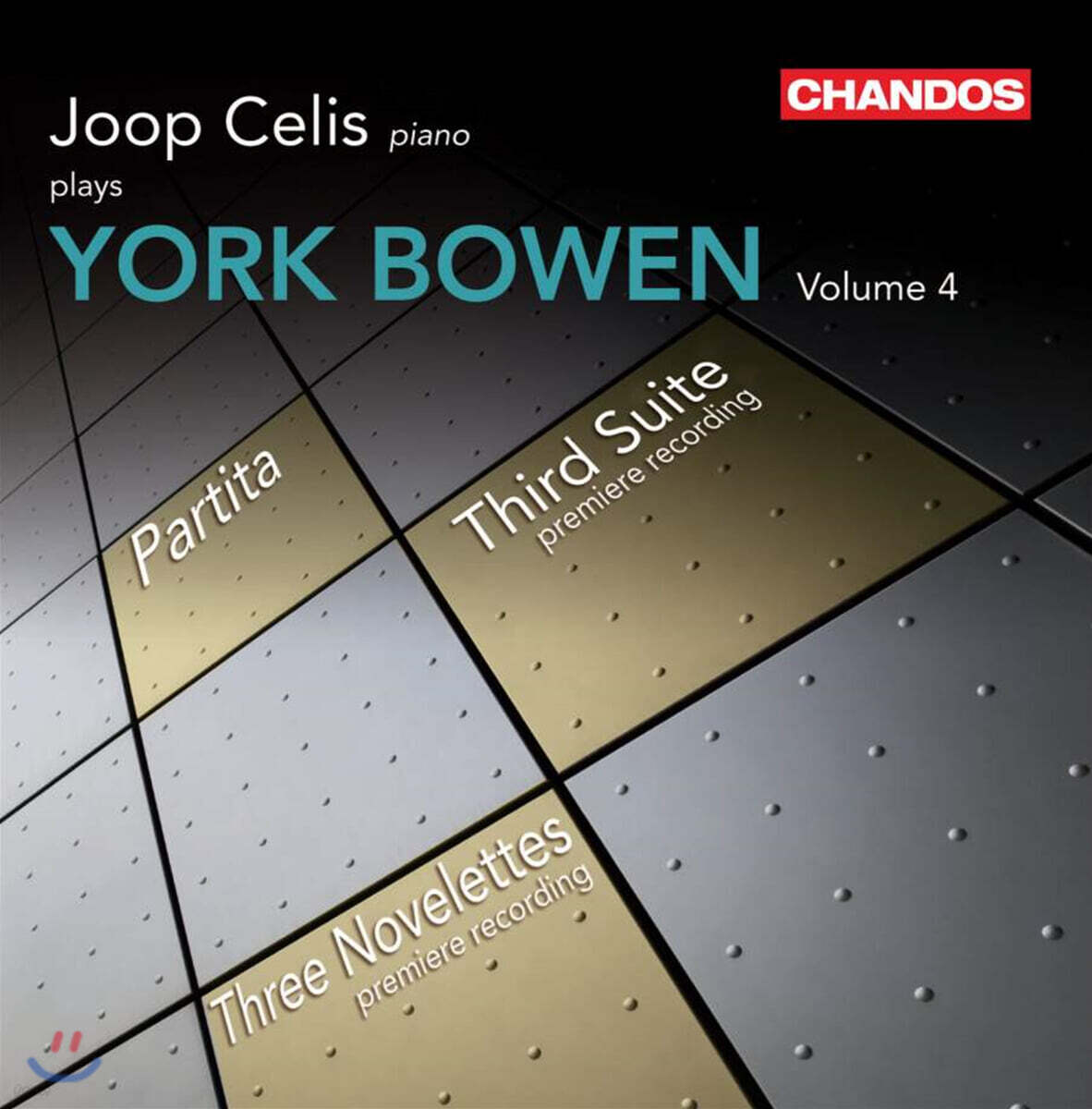 Joop Celis 요크 보웬: 피아노 작품집 4집 (York Bowen: Works for Piano Vol. 4)