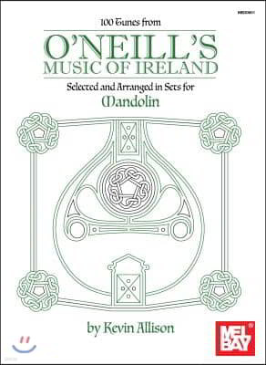 100 Tunes from O'Neill's Music of Ireland