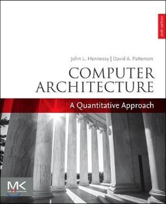 Computer Architecture: A Quantitative Approach